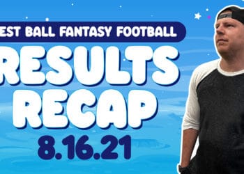 Results Recap – Reviewing Week 1 of Preseason for Fantasy Football Impacts