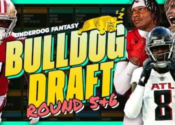 The 5th and 6th Round Selections For An Underdog High Stakes Draft ($500)