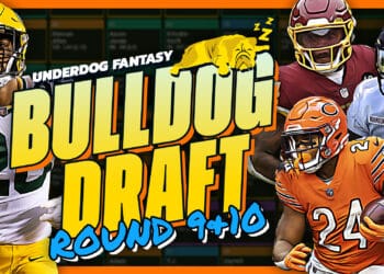 The 9th and 10th Round Selections For An Underdog High Stakes Draft ($500)